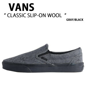 VANS �o���Y �X�j�[�J�[ CLASSIC SLIP-ON WOOL GRAY BLACK VN000BVZ239 �N���V�b�N �X���b�|�� �E�[�� �O���[ �u���b�N �j���p �����p