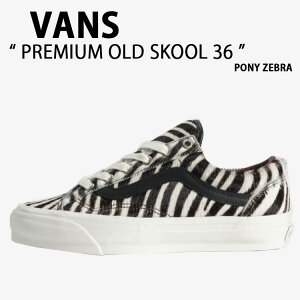VANS �o���Y �X�j�[�J�[ PREMIUM OLD SKOOL 36 PONY ZEBRA VN000EHDZBR �v���~�A�� �I�[���h�X�N�[�� 36 �|�j�[ �[�u�� �j���p �����p