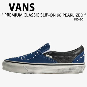 VANS �o���Y �X�j�[�J�[ PREMIUM CLASSIC SLIP-ON 98 PEARLIZED INDIGO VN000D9PIND �v���~�A�� �N���V�b�N �X���b�|�� 98 �p�[���C�Y�h �C���f�B�S �j���p �����p