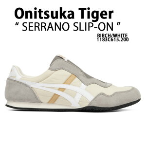 Onitsuka Tiger �I�j�c�J�^�C�K�[ �X�j�[�J�[ �V���[�Y SERRANO SLIP-ON BIRCH WHITE 1183C615.200 �Z���[�m �X���b�|�� �o�[�` �z���C�g ���[�e�N�V���[�Y ���[�e�N�X�j�[�J�[ �X���b�|���X�j�[�J�[ �i�`��