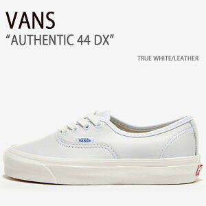 VANS oY Xj[J[ AUTHENTIC 44 DX TRUE WHITE LEATHER I[ZeBbN44 fbNX gD[zCg U[ @Y V[Y Y fB[X jp jp p VN0A54F2104