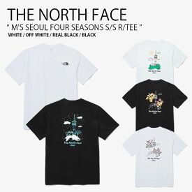 THE NORTH FACE ノースフェイス Tシャツ M'S SEOUL FOUR SEASONS S/S R/TEE ソウル フォーシーズンズ ショートスリーブ ラウンドネック ティーシャツ 半袖 カットソー 韓国 ロゴ ブラック ホワイト メンズ レディース 男性用 女性用 男女共用 NT7UQ26A/B/C/D【中古】未使用品