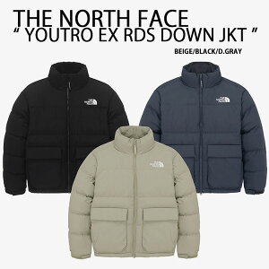 THE NORTH FACE �m�[�X�t�F�C�X �_�E���W���P�b�g YOUTRO EX RDS DOWN JACKET ���[�g�� �_�E�� �W���P�b�g BEIGE BLACK DARK GRAY �V���[�g�_�E�� ���[�Y�t�B�b�g WHITELABEL �x�[�W�� �u���b�N �_�[�N�O���[ ����