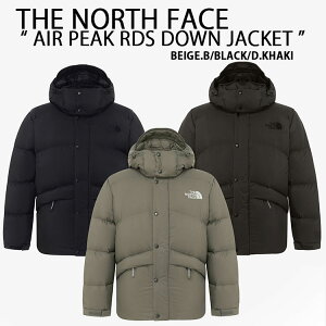 THE NORTH FACE m[XtFCX _EWPbg AIR PEAK RDS DOWN JACKET s[N_E BEIGE BLACK KHAKI _Ep[J[ }bgJ[ t[hO x[W ubN J[L Y fB[X NJ1DQ60