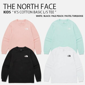 THE NORTH FACE m[XtFCX LbY T K'S COTTON BASIC L/S TEE Rbg x[VbN OX[u eB[Vc  vI[o[ Jbg\[ N[lbN S zCg ubN sN 