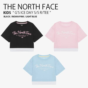 THE NORTH FACE m[XtFCX LbY TVc G'S ICE DAY S/S R/TEE K[Y ACXfC V[gX[u EhlbN eB[Vc  vI[o[ Jbg\[ N[lbN S JWA