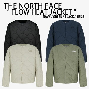 THE NORTH FACE m[XtFCX zCg[x LeBOWPbg FLOW HEAT JACKET q[gWPbg J[fBK m[J[WPbg WHITELABEL y y NJ3NR53J/K/L/M