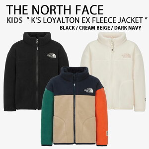 THE NORTH FACE m[XtFCX LbY {AWPbg K'S LOYALTON EX FLEECE JACKET CgEX t[XWPbg {A S JWA ubN O[ lCr[ j̎q ̎q qp Wj