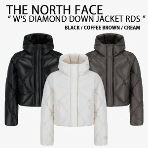 THE NORTH FACE �m�[�X�t�F�C�X ���f�B�[�X �W���P�b�g W'S DIAMOND DOWN JACKET RDS �_�C�A�����h �_�E���W���P�b�g �p�[�J�[ WHITELABEL �u���b�N �u���E�� �N���[�� NJ1DR92J/K/L