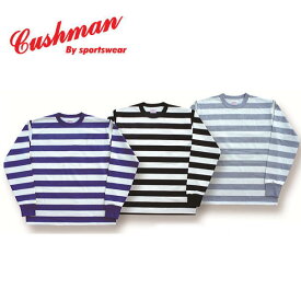 全国どこでも 送料無料 ！！2023年 秋冬新作！！【CUSHMAN】ヘビーボーダーTee HEAVY BODER TEE 【クッシュマン】メンズ＆レディース 長袖Tシャツ コットン100％ 26360