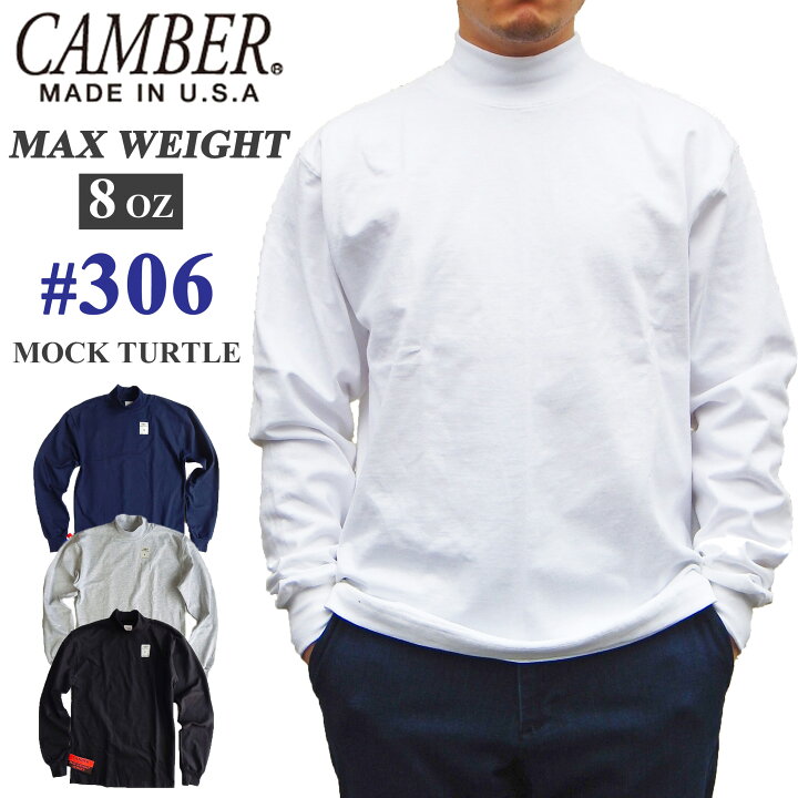 楽天市場】CAMBER 306 キャンバー 8オンス マックスウェイト モック 