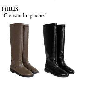 ヌース ブーツ nuus レディース Cremant long boots クレマン ロング ブーツ BLACK ブラック KHAKI カーキ N008 シューズ