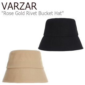 バザール バケットハット VARZAR 正規販売店 メンズ レディース ROSE GOLD RIVET BUCKET HAT ローズ ゴールド リベット バケット ハット BEIGE ベージュ BLACK ブラック varzar594/5 ACC