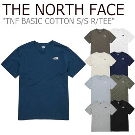 ノースフェイスTシャツ THE NORTH FACE メンズ レディース TNF BASIC COTTON S/S R/TEE ベーシック コットン ショートスリーブ ラウンドTEE BEIGE WHITE BLACK GREY IVORY NAVY BROWN NT7UM20A/B/C/D/E/F/G/H/I NT7UN20F NT7UN00B/D ウェア