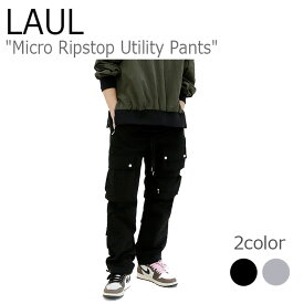 ラウル パンツ LAUL メンズ レディース Micro Ripstop Utility Pants マイクロ リップストップ ユーティリティ パンツ BLACK ブラック GRAY グレー MA02WP4003 ウェア