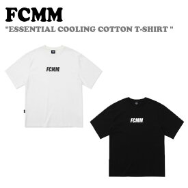 エフシーエムエム Tシャツ FCMM メンズ レディース ESSENTIAL COOLING COTTON T-SHIRT エッセンシャル クーリング コットンTシャツ WHITE ホワイト BLACK ブラック FA1TSL05-WT/BK 半袖 ウェア