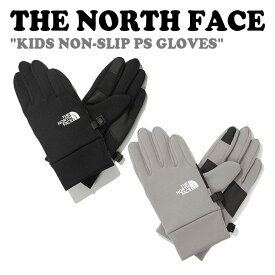 ノースフェイス 韓国 手袋 THE NORTH FACE KIDS NON-SLIP PS GLOVES キッズ ノンスリップ PSグローブ BLACK GRAY NJ3GN50R/S ACC