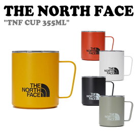 ノースフェイス 韓国 カップ THE NORTH FACE TNF CUP 355ML カップ355ML 全5色 NA5CP06A/B/C/D/E ACC