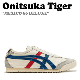 オニツカタイガー スニーカー Onitsuka Tiger レディース MEXICO 66 DELUXE メキシコ 66 デラックス BLUE ブルー RED レッド CREAM クリーム 1182A465-100 シューズ