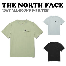 ノースフェイス 半袖TシャツTHE NORTH FACE メンズ レディース DAY ALL-ROUND S/S R/TEE デー オールラウンド ショートスリーブ ラウンドティー TEA ティー GRAYISH BLUE グレイッシュブルー BLACK ブラック NT7UP33A/B/C/D ウェア