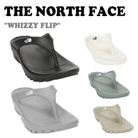 【即納/国内発送】ノースフェイス サンダル THE NORTH FACE メンズ レディース WHIZZY FLIP ウィージー フリップ 足袋サンダル フリップフロップ 全5色 NS98N06A/B/C/J/K/L/M NS98N13S シューズ