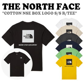 ノースフェイス 半袖 Tシャツ THE NORTH FACE メンズ レディース COTTON NSE BOX LOGO S/S R/TEE コットン ボックスロゴ ショートスリーブ ラウンドTEE 全7色 NT7UN56A/B/C/D/E/F/G ウェア