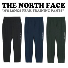 ノースフェイス ボトムスTHE NORTH FACE メンズ M'S LONGS PEAK TRAINING PANTS ロング ピック トレーニング パンツ BLACK ブラック DARK NAVY ダークネイビー DARK GRAY ダークグレー NP6KM04J/K/L ウェア