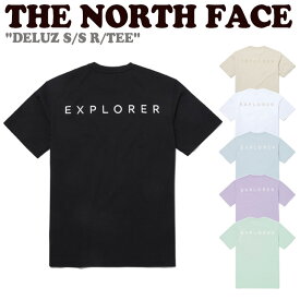 ノースフェイスTシャツ THE NORTH FACE メンズ レディース DELUZ S/S R/TEE デルズ ショートスリーブ ラウンドTEE 全6色 NT7UP08J/K/L/M/N/O ウェア