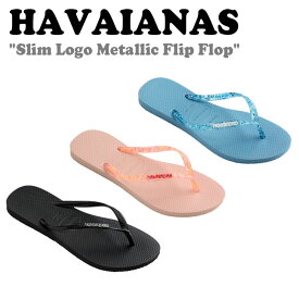 ハワイアナス サンダル HAVAIANAS メンズ レディース Slim Logo Metallic Flip Flop スリム ロゴ メタリック フリップ フロップ BLACK ブラック PINK ピンク TRANQUILITY BLUE トランクイリティ ブルー 4119875/2976/9898/1808 シューズ