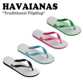 ハワイアナス サンダル HAVAIANAS メンズ レディース Traditional Flipflop トラディショナル フリップフロップ LEAF GREEN リーフグリーン BLACK ブラック PINK FLUX ピンクフラックス BLUE ブルー 40012800090/0031/5784/2715 シューズ