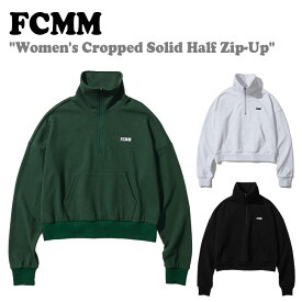 エフシーエムエム トレーナー FCMM レディース Women's Cropped Solid Half Zip-Up ウーマンズ クロップ ソリッド ハーフ ジップアップ FOREST GREEN フォレストグリーン BLACK ブラック SILVER GRAY シルバーグレー FZZJAL01SV/BK/GR ウェア
