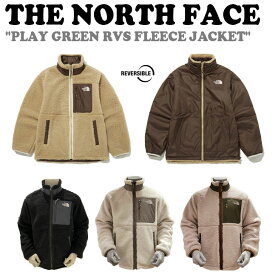 ノースフェイス フリース THE NORTH FACE PLAY GREEN RVS FLEECE JACKET プレイ グリーン リバーシブル フリースジャケット BLACK ブラック CAMEL キャメル SLATE KHAKI スレートカーキ WHITE SAND ホワイトサンド NJ4FP54A/B/C/E ウェア