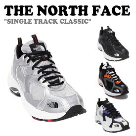 ノースフェイス 韓国 スニーカー THE NORTH FACE メンズ レディース SINGLE TRACK CLASSIC シングル トラック クラシック SILVER シルバー ORANGE オレンジ BLACK ブラック PURPLE パープル NS97N03J/K/N/M シューズ