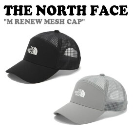 ノースフェイス キャップ THE NORTH FACE メンズ レディース M RENEW MESH CAP リニューメッシュキャップ BLACK ブラック GRAYISH BEIGE グレイッシュ ベージュ NE3CN07A/C ACC