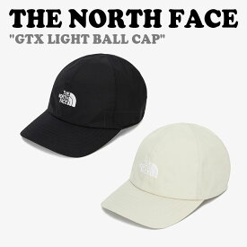 ノースフェイス キャップ THE NORTH FACE GTX LIGHT BALL CAP ゴアテックス ライト ボールキャップ BLACK LIGHT_BEIGE NE3CQ01A/B ACC