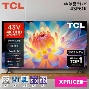 �e���r 43�^ TCL 43P61K 43V�^ 43�C���` �n��EBS�E110�xCS�f�W�^�� 4K�`���[�i�[���� �t���e���r GoogleTV YouTube �v���C���r�f�I NETFLIX Hulu Disney U-NEXT AirPlay2 �}���`�A�C�P�A �x�[�����X �G�N�v�����I