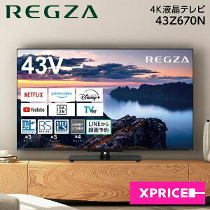 er 43^ TVS REGZA 43Z670N REGZA OU Z670N series nEBSE110xCSfW^ 4K`[i[ ter 43V^ 43C` 掿 GNvI