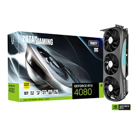 【5/10限定!エントリー&抽選で最大100%Pバック】ZOTAC ZTRTX4080TRINITYOC/ZT-D40810J-10P GAMING GEFORCE RTX 4080 16GB Trinity OC [グラフィックボード]