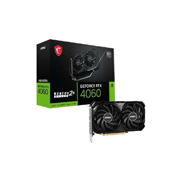 楽天市場】MSI GeForce RTX 4060 VENTUS 2X BLACK 8G OC [グラフィック 
