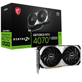 【5/10限定!エントリー&抽選で最大100%Pバック】MSI GeForce RTX 4070 Ti SUPER 16G VENTUS 2X OC [グラフィックボード]