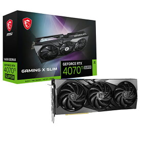 MSI GeForce RTX 4070 Ti SUPER 16G GAMING X SLIM ブラック [グラフィックボード]