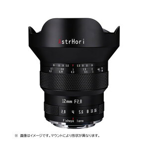 AstrHori 12mm F2.8 fisheye L (B) �u���b�N [�P�œ_�����Y (���C�JL�}�E���g)]
