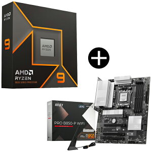 AMD Ryzen 9 9950X W/O Cooler WOF (16C/32TA4.3GHzA170W) CPU + MSI PRO B850-P WIFI ATX}U[{[h Zbg