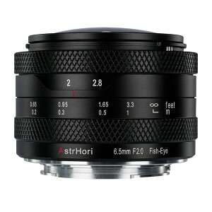 AstrHori 6.5mm F2.0 fisheye E C [Pœ_Y (\j[E}Eg)]