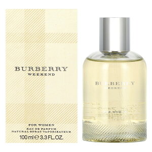 BURBERRY �o�[�o���[ ���� ���f�B�[�X �E�B�[�N�G���h �t�H�[�E�[�}�� �I�[�h�p���t�@�� 100mL BU-WEEKENDLEPSP-100 �t���O�����X �a���� �V���� �N���X�}�X �v���[���g �M�t�g