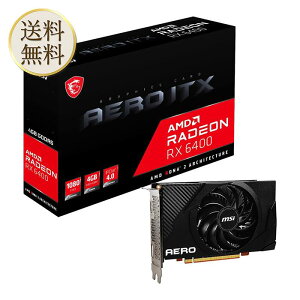 MSI Radeon RX 6400 AERO ITX 4G OtBbNX{[h VD8096 ubN