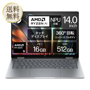 HP m[gp\R Envy x360 14-fa 14.0C` 2-in-1Ro[`u IPS^b`fBXvC AMD Ryzen5 8640HS 16GB 512GB SSD Windows11 Home Windows CopilotL[ AI PC (^ԁF9X2R2PA-AAAA)