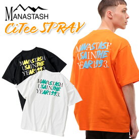 ☆タイムセール｜【MANASTASH】MANASTASH/マナスタッシュCiTee SPRAYTシャツ トップス 半袖 春夏 23ss プリント M~2XL 夏コーデ ホワイト ブラック オレンジ tee デザイン キャンプ