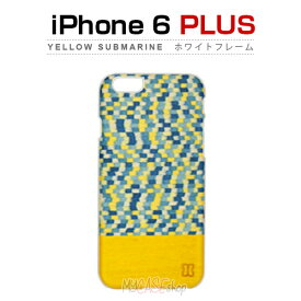 iPhone6s Plus/6 Plus ケース 天然木 Man＆Wood Yellow Submarine（マンアンドウッド イエローサブマリン）ホワイトフレーム,木目,木のケース,木製,ウッドケース,ウッドプレート,iPhone6 Plus カバー,アイホン6プラス ケース,iPhone6 Plus 5.5インチ カバー