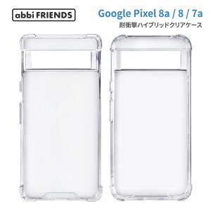 [Google Pixel 7a / 8 / 8a p] abbi Frineds ϏՌ nCubh NAP[X pixel 8 P[X pixel8a sNZ 7a P[X O[OsNZ P[X 